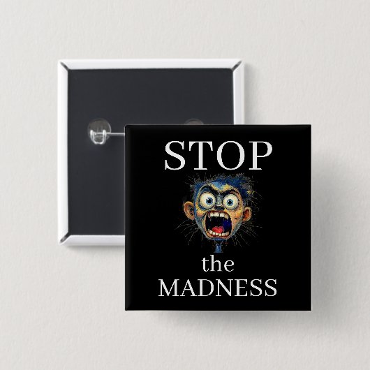 Stop de Waanzin Knop Vierkante Button 5,1 Cm (Voorkant /achterkant)