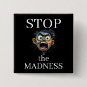 Stop de Waanzin Knop Vierkante Button 5,1 Cm (Voorkant)