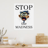 Stop de Waanzin Poster (Keuken)