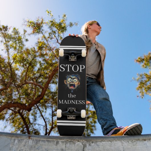 Stop de Waanzin Skateboard (Buiten 1)
