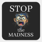 Stop de Waanzin Sticker (Voorkant)