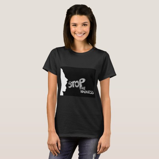 Stop de waanzin t-shirt (Voorkant volledig)
