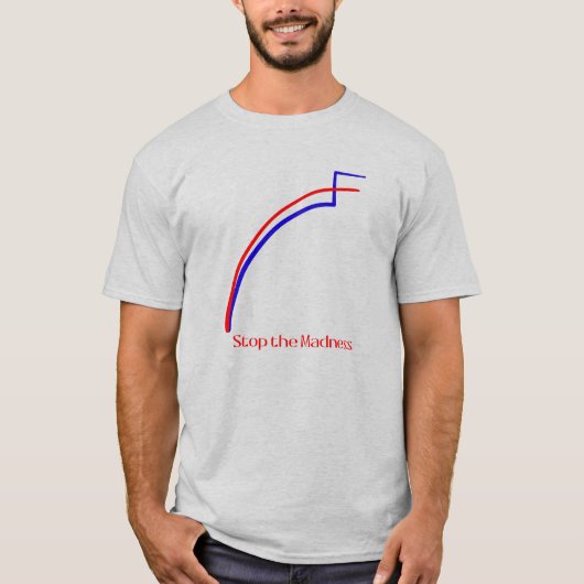 Stop de waanzin t-shirt (Voorkant)