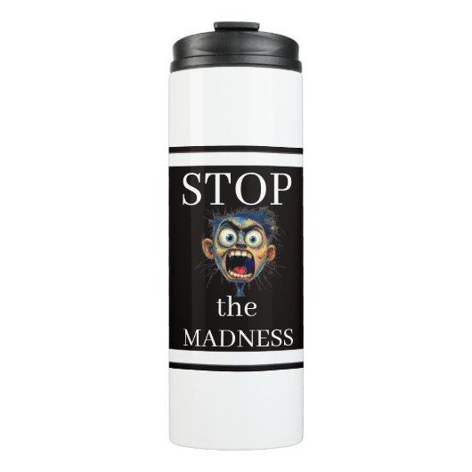 Stop de Waanzin Thermische Bekerkop Thermosbeker (Voorkant)