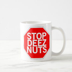 Stop Deez Nuts Koffiemok