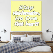 "Stop desinformatie" Schattige ontwerp. Bestel nu Canvas Afdruk (Insitu (Slaapkamer))