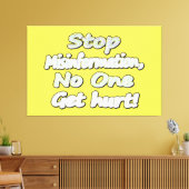 "Stop desinformatie" Schattige ontwerp. Bestel nu Canvas Afdruk (Insitu (Woonkamer))