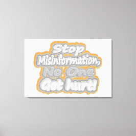 "Stop desinformatie" Schattige ontwerp. Bestel nu Canvas Afdruk