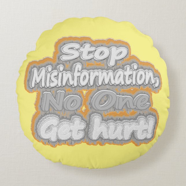 "Stop desinformatie" Schattige ontwerp. Bestel nu Rond Kussen (Voorkant)