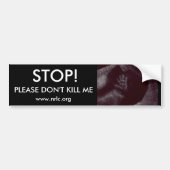 STOP! DOE ME NIET DOOD BUMPERSTICKER (Voorkant)