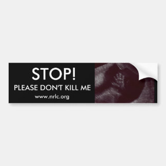 STOP! DOE ME NIET DOOD BUMPERSTICKER