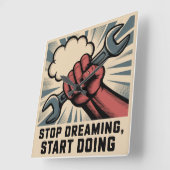 Stop Dromen, Begin te Doen Vierkante Klok (Hoek)
