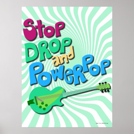 Stop, Drop en Powerpop Muziek Slogan Pret Poster (Voorkant)