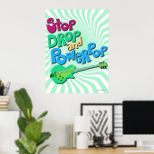 Stop, Drop en Powerpop Muziek Slogan Pret Poster (Thuiskantoor)