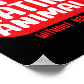 Stop Eating Animals Without Bbq Sauce  Poster (Hoek)