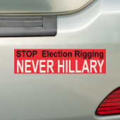 STOP ELECTION RIGGGGGING BUMPERSTICKER (Op auto)