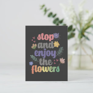 Stop en geniet van de bloemen briefkaart