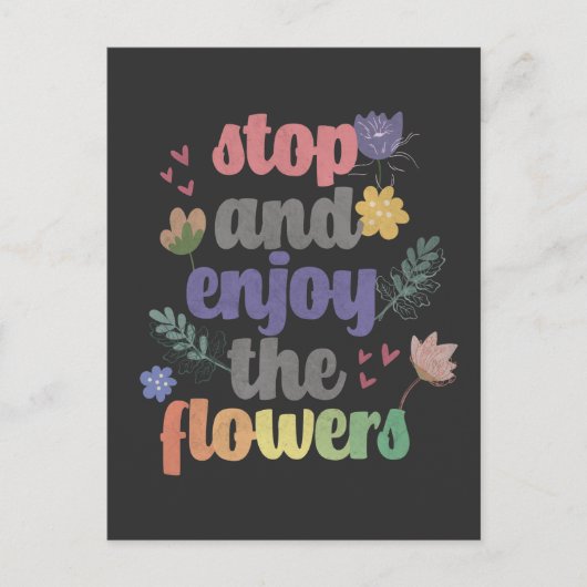 Stop en geniet van de bloemen briefkaart (Voorkant)