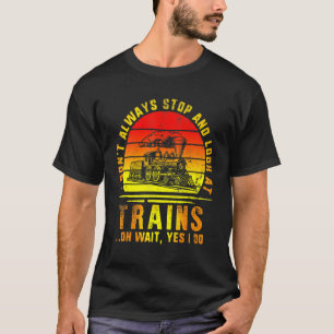 Stop en kijk naar treinmachinist Railroad T-shirt