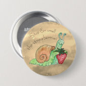 Stop en Ruik de aardbeien slak Ronde Button 7,6 Cm (Voorkant /achterkant)