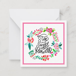 Stop en ruik de bloemen notitiekaartje