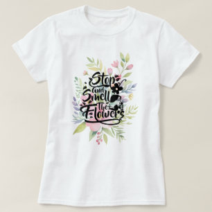 Stop en Ruik de bloemen T-shirt
