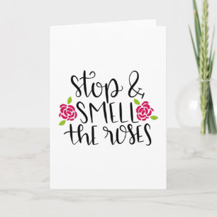 Stop en ruik de rozen kaart