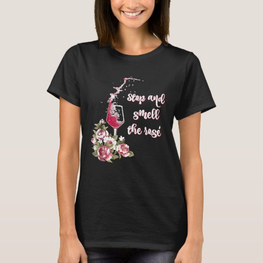 Stop en Ruik het Roos Funny Wine Drinker T-shirt (Voorkant)