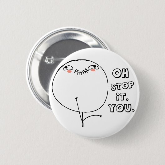 Stop ermee. - meme ronde button 5,7 cm (Voorkant /achterkant)