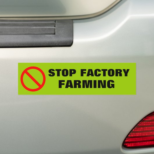 STOP FACTORY FARMING BUMPERSTICKER (Op auto)