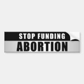 Stop financiering abortus bumpersticker (Voorkant)
