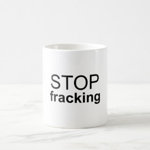 Stop fracking koffiemok