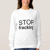 Stop fracking trui (Voorkant)