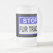 Stop Fur Trade Blue-teken Matglas Bierpul (Voorkant rechts)