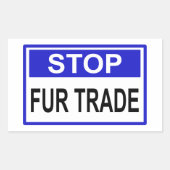 Stop Fur Trade Blue-teken Rechthoekige Sticker (Voorkant)