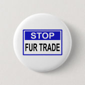 Stop Fur Trade Blue-teken Ronde Button 5,7 Cm (Voorkant)