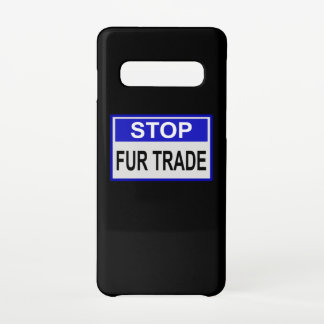 Stop Fur Trade Blue-teken Samsung Galaxy S10 Hoesje