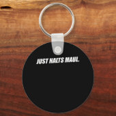 Stop gewoon met Maul je mond dicht te houden van g Sleutelhanger (Voorkant)