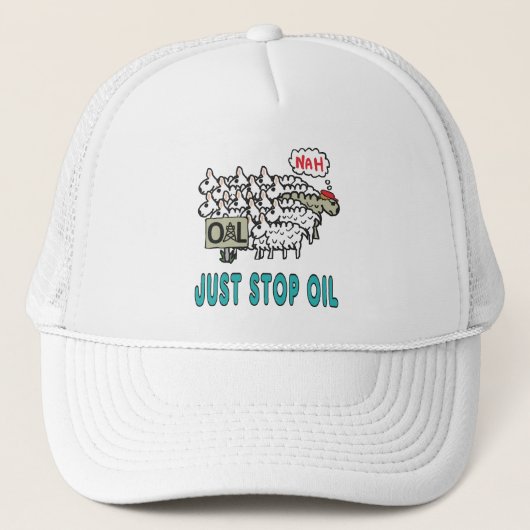 Stop gewoon met olie trucker pet (Voorkant)