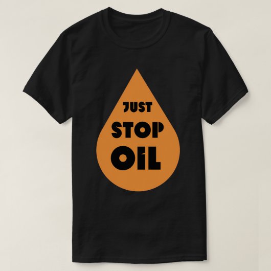 Stop gewoon met oliecampagne t-shirt (Design voorkant)