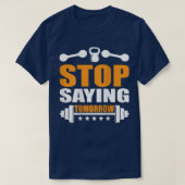 Stop gezegde Morgen Gym motivatie backprint trai T-shirt (Design voorkant)