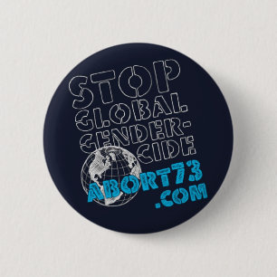 Stop Global Gendercide / Abort73.com Ronde Button 5,7 Cm