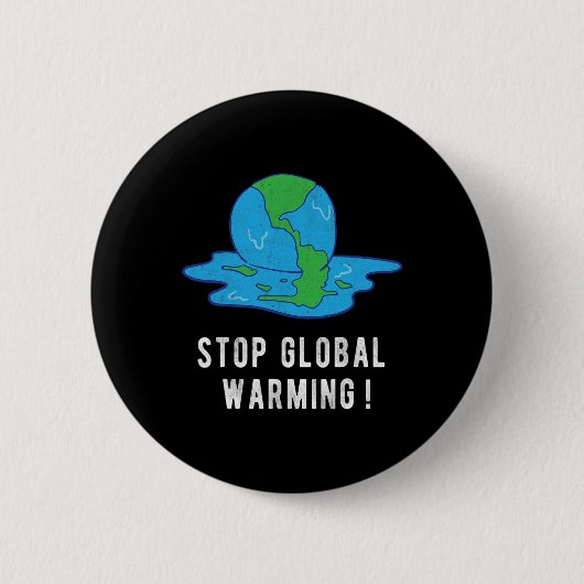 Stop Glol Opwarming Klimaatverandering Aarddag T-s Ronde Button 5,7 Cm (Voorkant)