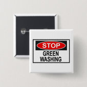 Stop Greenwash Sign (1) Vierkante Button 5,1 Cm (Voorkant /achterkant)