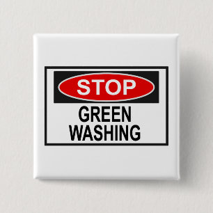 Stop Greenwash Sign (1) Vierkante Button 5,1 Cm