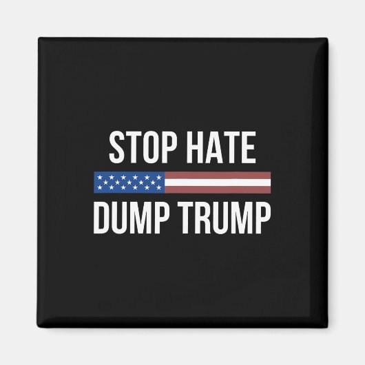 Stop Haat - Dump Trump - Magneet (Voorkant)