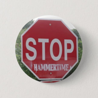 STOP: hamertijd Ronde Button 5,7 Cm