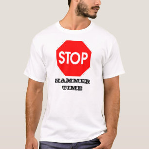 Stop, HAMMER TIME T-shirt
