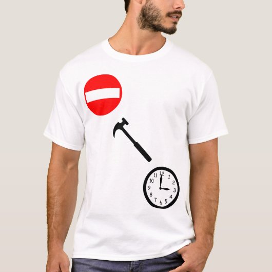 Stop, Hammer Time. T-shirt (Voorkant)