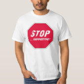 Stop, Hammer-time. T-shirt (Voorkant)